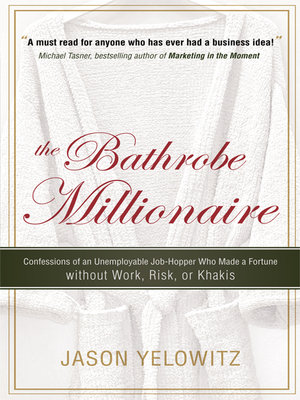 The Bathrobe Millionaire